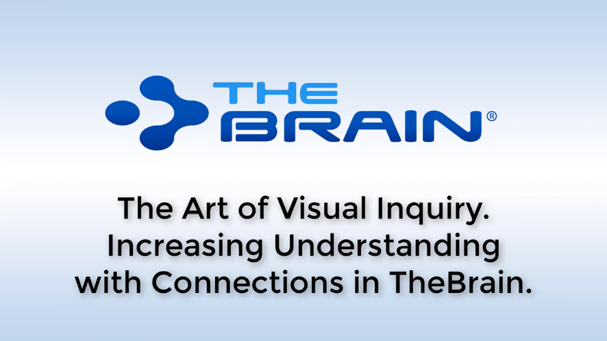 【TheBrain網絡研討會】視覺查詢的藝術——靈活運用視覺方式連接信息源